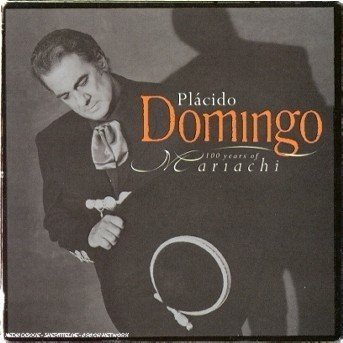 Cover for Placido Domingo · 100 Years of Mariachi (English (CD) (2009)