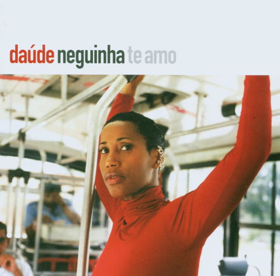 Cover for Celimene Daudet · Neguinha Te Amo (CD)