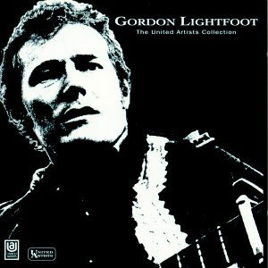 United Artists Collection - Gordon Lightfoot - Music - CAPITOL - 0724382701521 - June 30, 1990