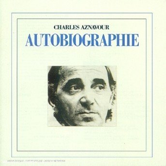 Cover for Charles Aznavour · Autobiographie (CD) (2018)