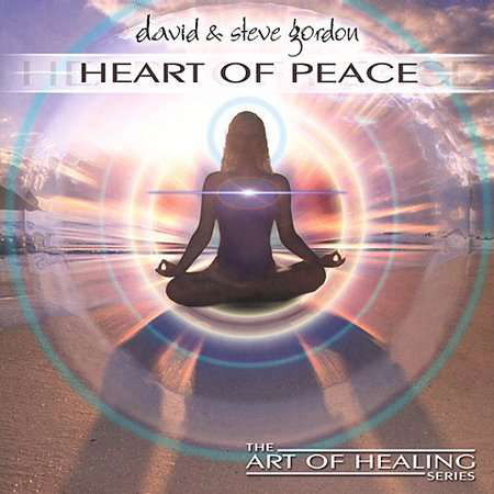 Cover for Gordon,david &amp; Steve · Heart of Peace (CD) (2003)