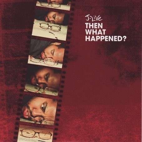 Then What Happened - J-live - Musik - BBE MUSIC - 0730003106521 - 27 maj 2008