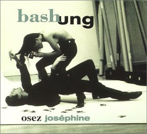 Osez Josephine - Alain Bashung - Música - UNIVERSAL - 0731451148521 - 30 de octubre de 2020