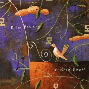 Cover for Kim Richey · Bitter Sweet (CD) (1997)