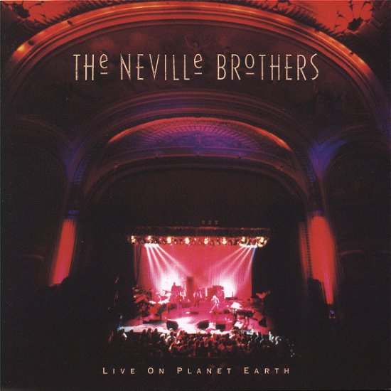 Live on Planet Earth - Neville Brothers - Musik - A&M - 0731454022521 - 15. april 1994