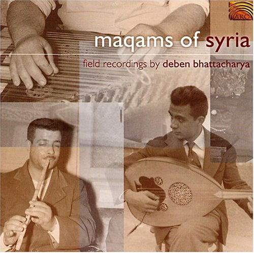 Moqams of Syria - Deben Bhattacharya - Music - ARC - 0743037176521 - March 4, 2003