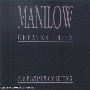 Barry Manilow · Barry Manilow - Manilow / Greatest Hits The Platinum Collection (CD) (2024)