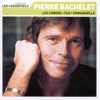 Cover for Pierre Bachelet · Talents Essentiels (CD) (2006)