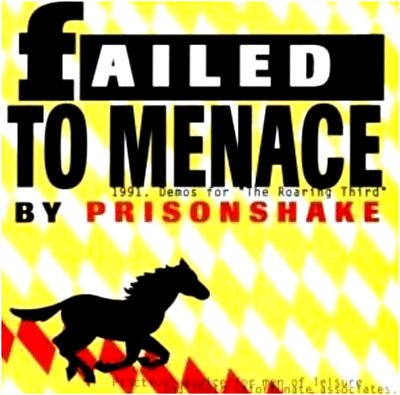 Cover for Prisonshake · Failed to Menace (CD) (1996)