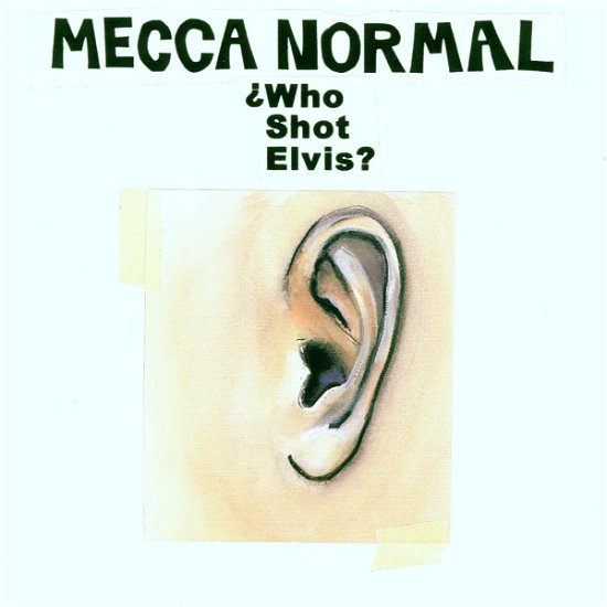 Cover for Mecca Normal · Mecca Normal - Who Shot Elvis? (CD) (2023)