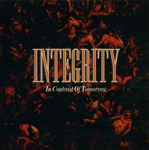 Cover for Integrity · In Contrast of Tomorrow (CD) (2001)