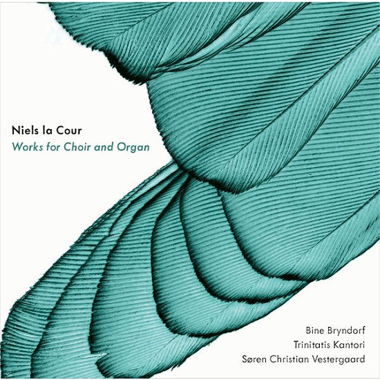 Works for Choir & Organ - La Cour / Bryndorf / Trinitatis Kantori - Musik - MPD - 0747313692521 - 10. februar 2015