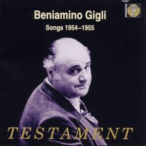 Songs 1954-1955 Testament Klassisk - Gigli Beniamino - Music - DAN - 0749677116521 - 2000