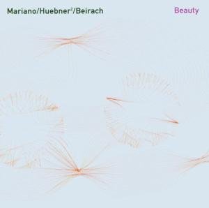 Cover for Mariano / Huebner2/Beirach · Beauty (CD) (2006)