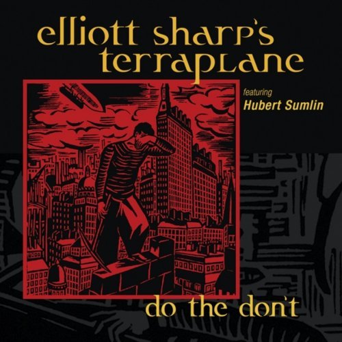 Cover for Sharp, Elliot / Terraplane · Do The Don't (CD) (2008)
