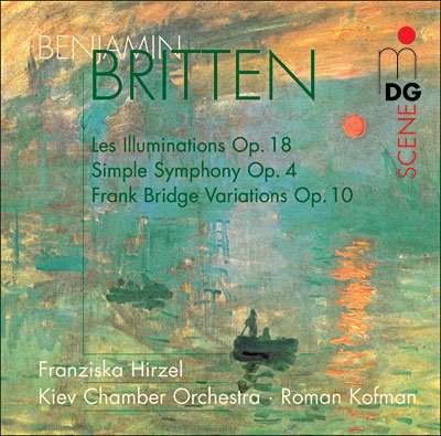Britten / Hirzel / Kofman / Kiev Chamber Orchestra · Orchestral Works (CD) (2004)