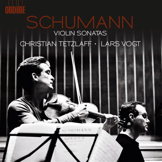 Schumann Violin Sonatas - Tetzlaff, Christian / Lars Vogt - Musiikki - ONDINE - 0761195120521 - maanantai 21. lokakuuta 2013
