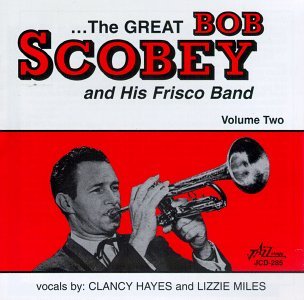 Cover for Bob Scobey &amp; His Frisco Band · Bob Scobey &amp; His Frisco Band - Vol. 2 (CD) (2013)