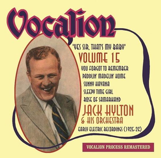 Cover for Jack Hylton · Vol.15 - Early Electric Recordings (CD) (2015)