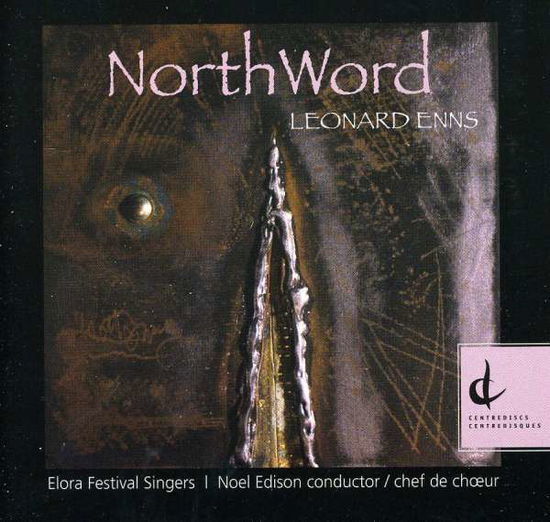 Northword - Leonard Enns - Musik - CEN - 0773811090521 - 1. november 2009