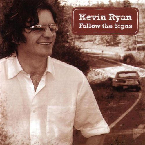 Cover for Kevin Ryan · Follow the Signs (CD) (2006)