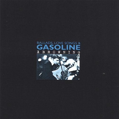 Ballads Love Songs & Gasoline - Mark Browning - Musik - CD Baby - 0778331944521 - 23. oktober 2001