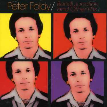 Cover for Foldy Peter · Bondi Junction &amp; Other Hits (CD) (2007)