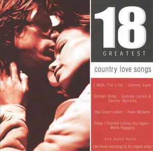 Cover for 18 Country Love Songs · 18 Country Love Songs-Johnny Cash,Hank Williams,Merle Haggard... (CD)