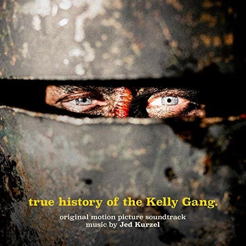 Cover for Jed Kurzel · True History Of The Kelly Gang (LP) (2020)