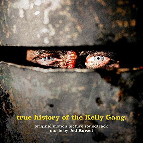 True History Of The Kelly Gang - Jed Kurzel - Musik - LAKESHORE RECORDS - 0780163559521 - 5. juni 2020