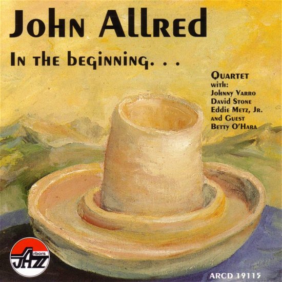 In The Beginning - John Allred - Music - ARBORS - 0780941111521 - June 30, 1990