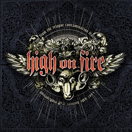 Cover for High on Fire · Live at the Relapse Contamination Festival (CD) (2009)