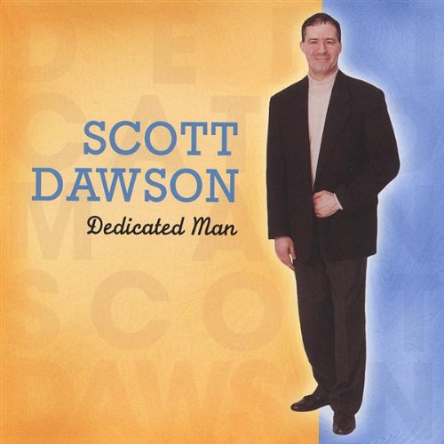 Cover for Scott Dawson · Dedicated Man (CD) (2004)