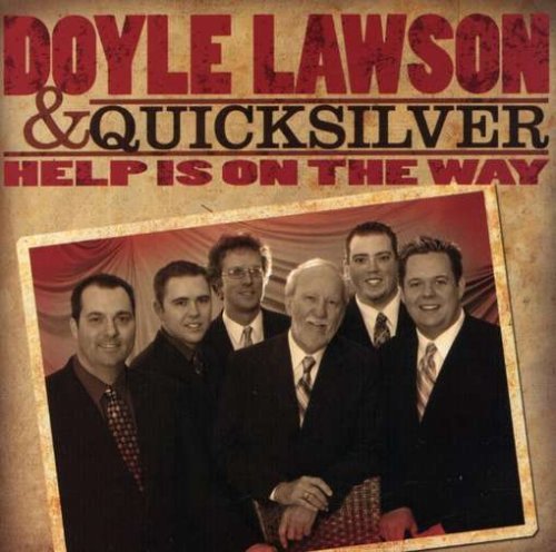 Help Is On The Way - Doyle Lawson - Musikk - HORIZON - 0783865115521 - 8. april 2008