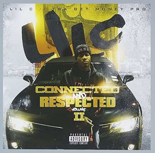 Cover for Lil C · Connected &amp; Respected 2 (CD) (2015)
