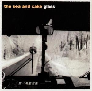 Cover for Sea And Cake · Glass Ep (CD) (2003)
