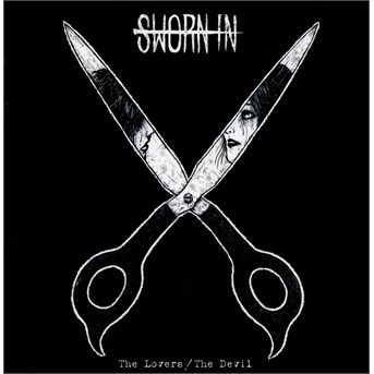 Lovers / the Devil - Sworn In - Musiikki - PUNK - 0793018361521 - maanantai 4. toukokuuta 2015