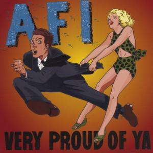 Very Proud of Ya - Afi - Música - Nitro Records - 0794171580521 - 18 de junio de 1996