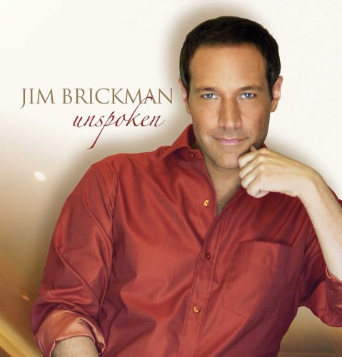 Unspoken - Jim Brickman - Música - SAVOY - 0795041774521 - 9 de setembro de 2008