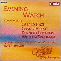 Cover for Finzi / Holst / Jordan / Choir of Queen's College · Evening Watch (CD) (1999)
