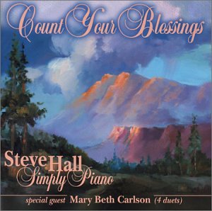 Cover for Steve Hall · Count Your Blessings (CD) (2007)