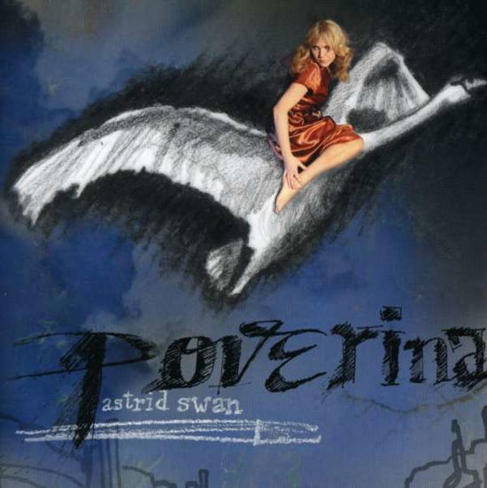 Cover for Astrid Swan · Poverina (CD) (2013)