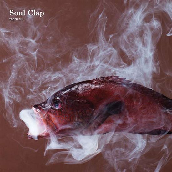 Cover for Soul Clap · Fabric 93 Soul Clap (CD) (2017)