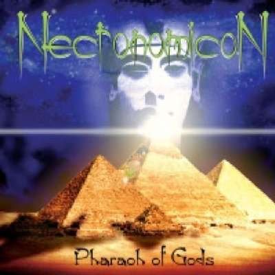 Pharaoh of Gods - Necronomicon - Musik - POP - 0804026000521 - 21. februar 2012