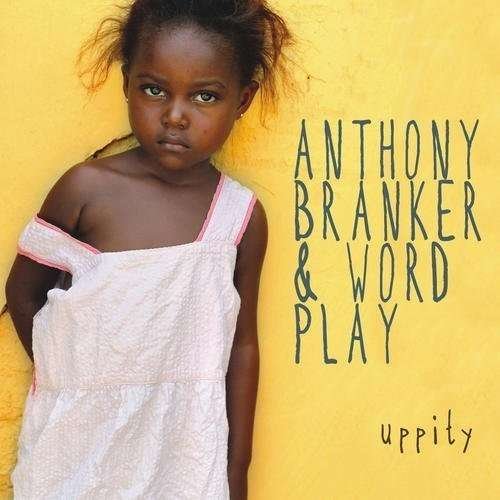 Uppity - Anthony Branker - Muziek - ORIGIN - 0805558263521 - 19 maart 2013