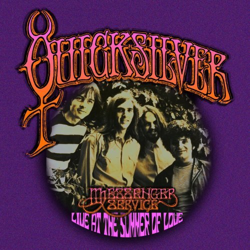 Cover for Quicksilver Messenger Service · Live At The Summer Of Love (CD) (2020)