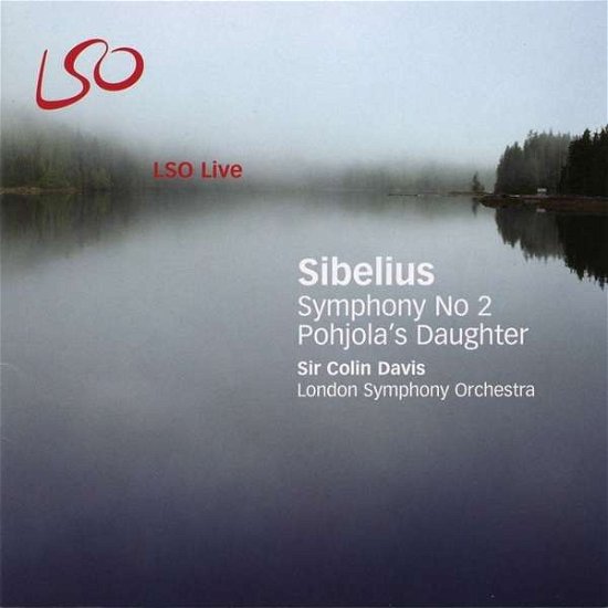 Cover for Jean Sibelius  · Sibelius - Symphony No 2 Pohjola'S Daughter (Lso, Davis) (CD)