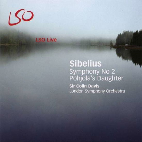 Sibelius - Symphony No 2 Pohjola'S Daughter (Lso, Davis) - Jean Sibelius  - Music -  - 0822231110521 - 