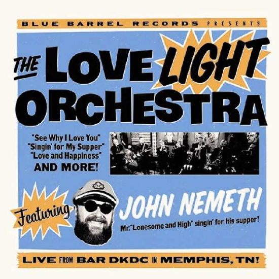 The Love Light Orchestra Featuring John Nemeth - Love Light Orchestra - Música - BLUE BARREL RECORDS - 0822533199521 - 17 de novembro de 2017