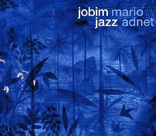 Jobim Jazz - Mario Adnet - Music - ADVENTURE MUSIC - 0823421103521 - March 20, 2008